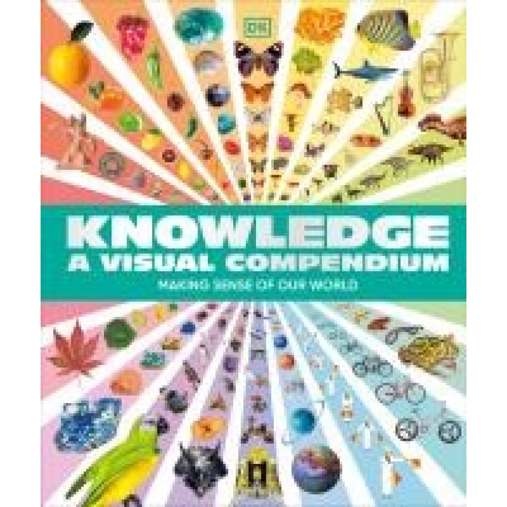 9780241638699 - Knowledge A Visual Compendium