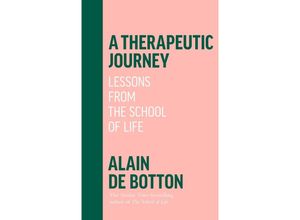 9780241642566 - A Therapeutic Journey - Alain de Botton Kartoniert (TB)