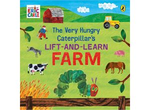 9780241648926 - The Very Hungry Caterpillars Lift and Learn Farm - Eric Carle Pappband