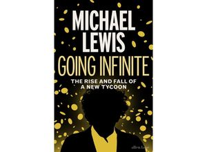 9780241651117 - Going Infinite - Michael Lewis Gebunden