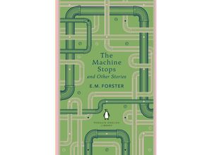 9780241652572 - The Machine Stops and Other Stories - E M Forster Kartoniert (TB)