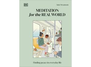 9780241652695 - Meditation for the Real World - Ann Swanson Gebunden