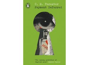 9780241654170 - Penguin Modern Classics - Crime & Espionage   Payment Deferred - Cs Forester Kartoniert (TB)