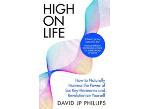 9780241657423 - High on Life - David J P Phillips Kartoniert (TB)