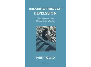 9780241659052 - Breaking Through Depression - Philip Gold Gebunden