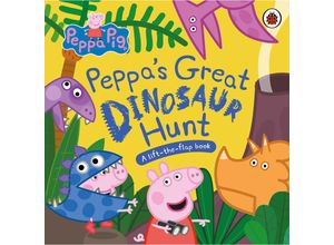 9780241659335 - Peppa Pig Peppas Great Dinosaur Hunt - Pig Peppa Pappband