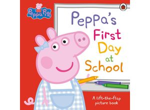 9780241659540 - Peppa Pig Peppas First Day at School - Pig Peppa Taschenbuch