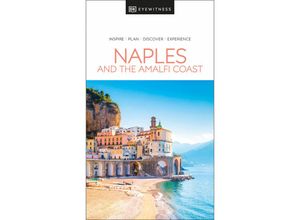 9780241664841 - DK Eyewitness Naples and the Amalfi Coast - DK Eyewitness Kartoniert (TB)