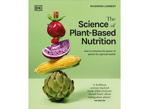 9780241668764 - The Science of Plant-based Nutrition - Rhiannon Lambert Gebunden