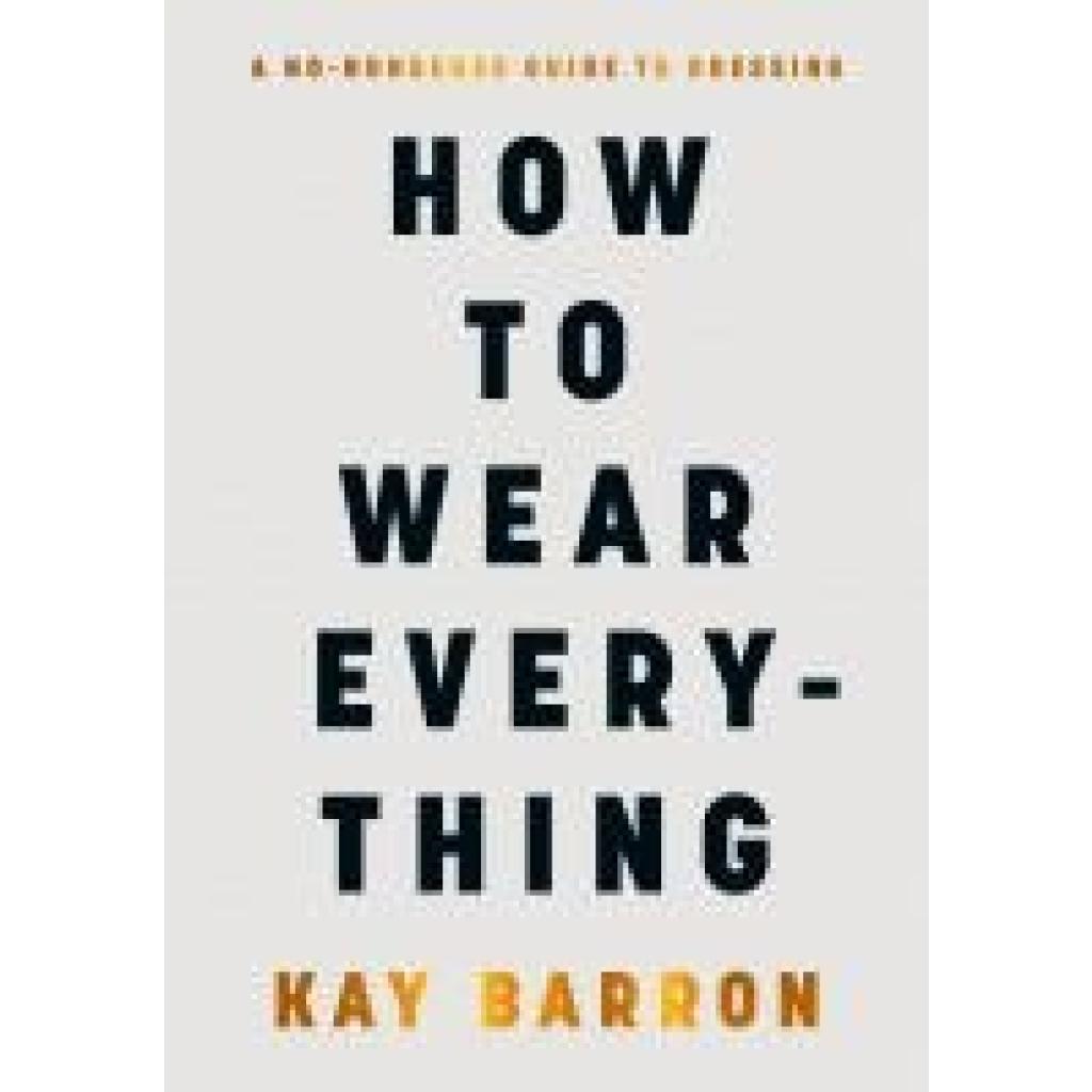 9780241671597 - Barron Kay How to Wear Everything