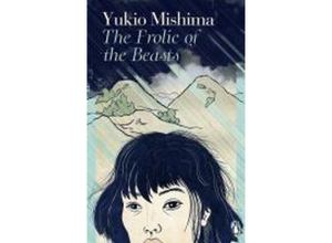 9780241675311 - The Frolic of the Beasts - Yukio Mishima Taschenbuch