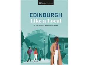 9780241680193 - Edinburgh Like a Local - Kenza Marland Michael Clark Stuart Kenny Xandra Robinson-Burns Gebunden