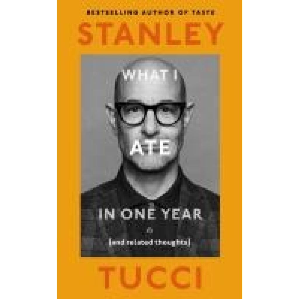 9780241683132 - Tucci Stanley What I Ate in One Year