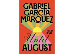 9780241686355 - Until August - Gabriel Garcia Marquez Gebunden