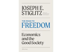 9780241687888 - The Road to Freedom - Joseph Stiglitz Gebunden