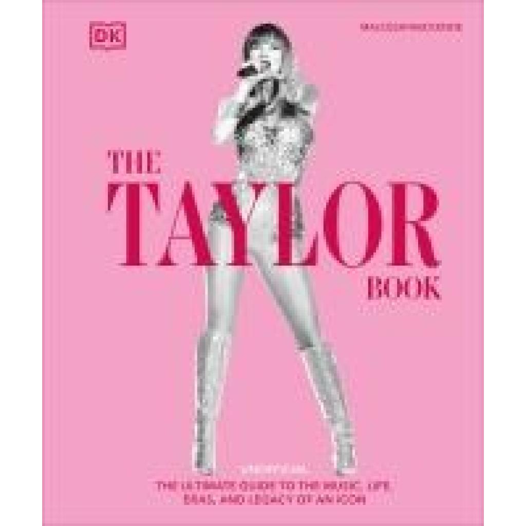 9780241700761 - Mackenzie Malcolm The Taylor Swift Book