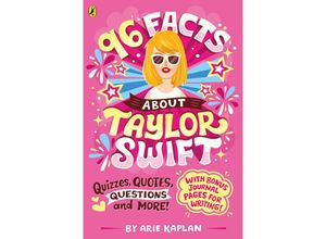 9780241716434 - 96 Facts About Taylor Swift - Arie Kaplan Kartoniert (TB)