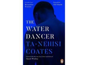 9780241982518 - The Water Dancer - Ta-Nehisi Coates Kartoniert (TB)