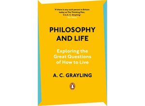 9780241993200 - Philosophy and Life - A C Grayling Kartoniert (TB)