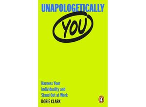 9780241999714 - Unapologetically You - Dorie Clark Taschenbuch