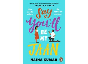 9780241999868 - Say Youll Be My Jaan - Naina Kumar Kartoniert (TB)