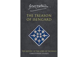 9780261102200 - The History of Middle-Earth   Book 7   The Treason of Isengard - Christopher Tolkien Kartoniert (TB)