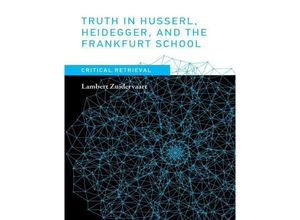 9780262036283 - Truth in Husserl Heidegger and the Frankfurt School - Lambert Zuidervaart Gebunden