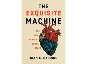 9780262047142 - The Exquisite Machine - Sian E Harding Gebunden