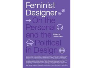 9780262048422 - Feminist Designer - Alison Place Gebunden