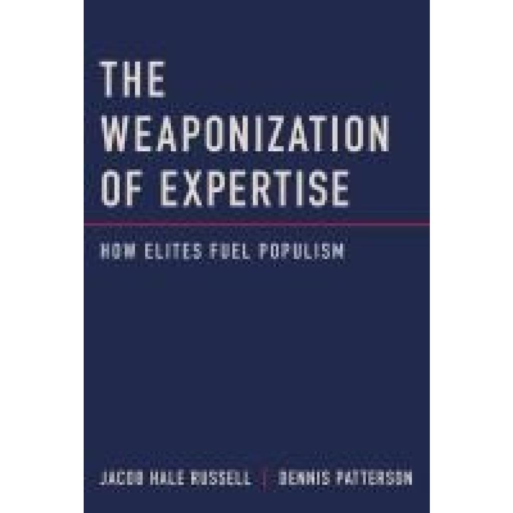 9780262049597 - Russell Jacob Hale The Weaponization of Expertise