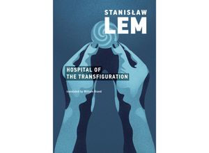 9780262538497 - Hospital of the Transfiguration - Stanislaw Lem Kartoniert (TB)