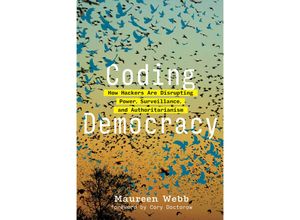 9780262542289 - Coding Democracy - Maureen Webb Kartoniert (TB)