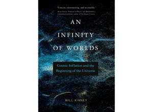 9780262547222 - An Infinity of Worlds - Will Kinney Taschenbuch