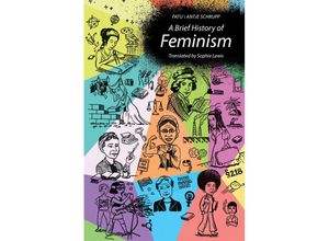 9780262548670 - A Brief History of Feminism - Patu Antje Schrupp Kartoniert (TB)