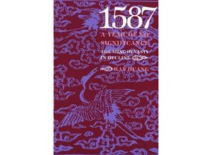 9780300028843 - 1587 A Year of No Significance - Ray Huang Kartoniert (TB)