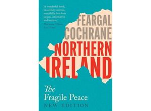 9780300205527 - Northern Ireland - The Fragile Peace - Feargal Cochrane Kartoniert (TB)