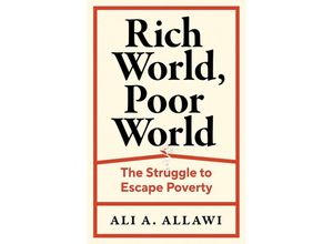 9780300214284 - Rich World Poor World - The Struggle to Escape Poverty - Ali A Allawi Gebunden