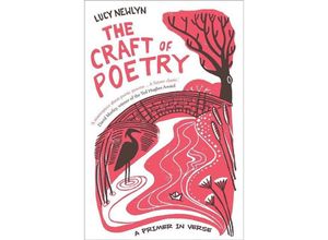 9780300251913 - The Craft of Poetry - A Primer in Verse - Lucy Newlyn Gebunden