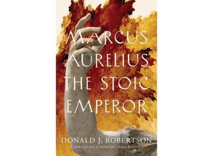 9780300256666 - Marcus Aurelius - Donald J Robertson Gebunden