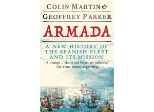 9780300259865 - Armada - The Spanish Enterprise and Englands Deliverance in 1588 - Colin Martin Geoffrey Parker Gebunden