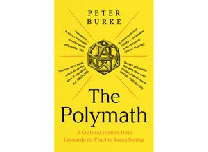 9780300260465 - The Polymath - A Cultural History from Leonardo da Vinci to Susan Sontag - Peter Burke Kartoniert (TB)