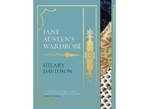 9780300263602 - Jane Austens Wardrobe - Hilary Davidson Gebunden