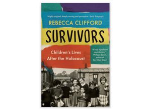 9780300264708 - Survivors - Childrens Lives After the Holocaust - Rebecca Clifford Kartoniert (TB)