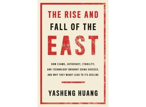 9780300266368 - The Rise and Fall of the EAST - Yasheng Huang Gebunden