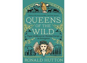 9780300273342 - Queens of the Wild - Ronald Hutton Kartoniert (TB)