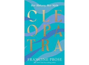 9780300274158 - Cleopatra - Francine Prose Kartoniert (TB)