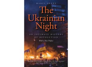 9780300276831 - The Ukrainian Night - Marci Shore Kartoniert (TB)