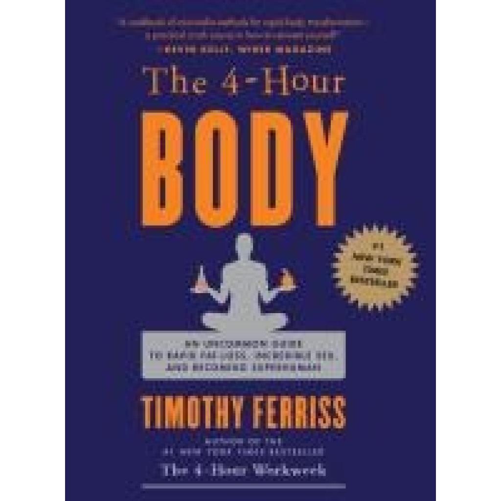 9780307463630 - Ferriss Timothy The 4 (Four) Hour Body