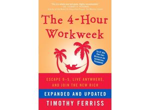 9780307465351 - The 4-Hour Workweek - Timothy Ferriss Gebunden