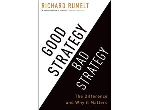 9780307886231 - Good Strategy Bad Strategy - Richard Rumelt Gebunden